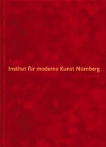 ISBN 9783939738787: Rubin. Institut für moderne Kunst Nürnberg 1967-2007