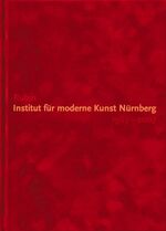 ISBN 9783939738787: Rubin. Institut für moderne Kunst Nürnberg 1967–2007