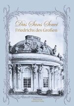 ISBN 9783939791621: Das Sans Souci Friedrichs des Großen