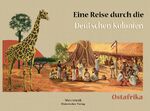 ISBN 9783939791799: Ostafrika - Eine Reise durch die deutschen Kolonien