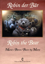 ISBN 9783939806288: Robin der Bär /Robin the Bear - Marie's Bören /Bears by Marie