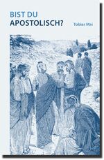 ISBN 9783939833482: Bist du apostolisch?