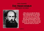 Der Anarchismus - Philosophie und Ideale ; ein Vortrag, der 1896 in Paris gehalten werden sollte