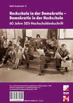 ISBN 9783939864301: Hochschule in der Demokratie – Demokratie in der Hochschule – 60 Jahre SDS-Hochschuldenkschrift