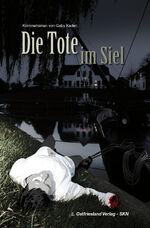 ISBN 9783939870104: Die Tote im Siel