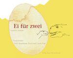 ISBN 9783939905813: EI FÜR ZWEI. ein Gedicht