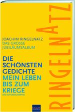 ISBN 9783939908494: Joachim Ringelnatz - Die schönsten Gedichte /Mein Leben bis zum Kriege