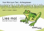 ISBN 9783939965732: Lies mal 2 - Das Heft mit dem Frosch - Vom Wort zum Text - Anfangslesen