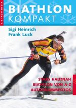 ISBN 9783939978008: Biathlon Kompakt – Biathlon von A-Z