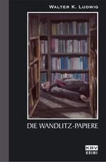 ISBN 9783940077219: Die Wandlitz-Papiere