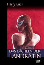 ISBN 9783940077233: Das Lächeln der Landrätin