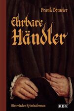 ISBN 9783940077318: Ehrbare Händler [historischer Kriminalroman]