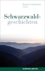 Schwarzwaldgeschichten