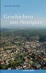 ISBN 9783940086976: Geschichten aus Stuttgart