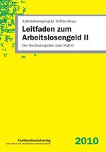 ISBN 9783940087607: Leitfaden zum Arbeitslosengeld II. Der Rechtsratgeber zum SGB II.