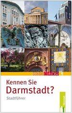 Kennen Sie Darmstadt? - Stadtführer