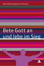 ISBN 9783940188199: Bete Gott an und lebe im Sieg