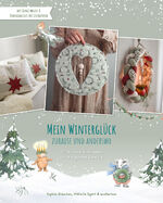 ISBN 9783940193582: Mein Winterglück Zuhause und anderswo - Stick- und Nähideen für die ganze Familie