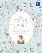 ISBN 9783940193643: Flebbe, Andrea/My Dear Jane. Romantische Nähideen und liebevolle Kreationen.