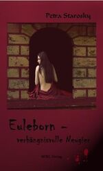 ISBN 9783940209504: Euleborn - verhängnisvolle Neugier