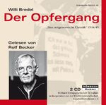 ISBN 9783940229076: Der Opfergang - "Eine zeitgenössische Chronik" 1944/45