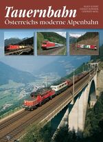 ISBN 9783940262035: Tauernbahn – Österreichs moderne Alpenbahn