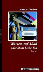 ISBN 9783940274557: Warten auf Ahab – oder Stadt Liebe Tod