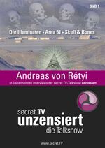 ISBN 9783940289018: Unzensiert - Die Talkshow - DVD 1 – 3 Sendungen mit Andreas von Rétyi: Illuminati - Skull & Bones - Area51