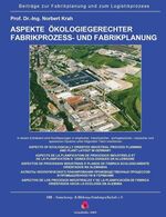 ISBN 9783940295033: Beiträge zur Fabrikplanung und zum Logistikprozess - Band 5: Aspekte Ökologiegerechter Fabrikprozess- und Fabrikplanung