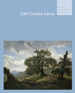 ISBN 9783940319722: Carl Gustav Carus in der Dresdener Galerie