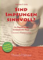 ISBN 9783940382122: Sind Impfungen sinnvoll? - Ein Ratgeber aus der homöopathischen Praxis