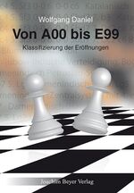 ISBN 9783940417350: Von A00 bis E99 - Klassifizierung der Eröffnungen