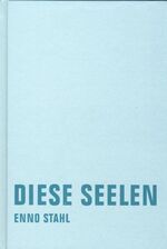 ISBN 9783940426123: Diese Seelen – Roman