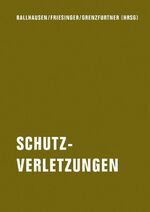 ISBN 9783940426390: Schutzverletzungen - Legitimation medialer Gewalt