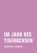 ISBN 9783940426680: Im Jahr des Tigerochsen - Zwei chinesische Jahre