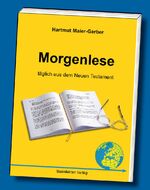 ISBN 9783940438201: Morgenlese:  täglich aus dem Neuen Testament