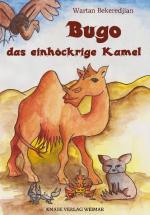 ISBN 9783940442444: Bugo, das einhöckrige Kamel