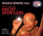 ISBN 9783940468000: Wigald Boning liest: Bekenntnisse eines Nachtsportlers