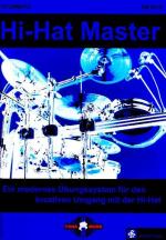 ISBN 9783940474391: Hi-Hat Master – Ein modernes Übungssystem für den kreativen Umgang mit der Hi-Hat