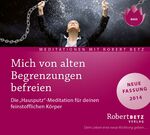 ISBN 9783940503459: Mich von alten Begrenzungen befreien. CD