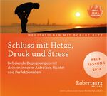 ISBN 9783940503572: Schluss mit Hetze, Druck und Stress - Meditations-CD