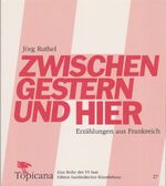 ISBN 9783940517791: Zwischen gestern und hier – Topicana Nr. 27