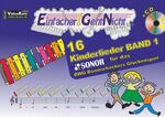 ISBN 9783940533395: Einfacher!-Geht-Nicht: 16 Kinderlieder BAND 1 - für das SONOR BWG Boomwhackers Glockenspiel mit CD - Das besondere Notenheft für Anfänger