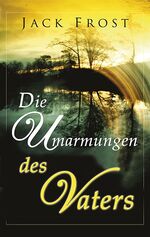 ISBN 9783940538901: Die Umarmungen des Vaters