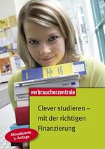 ISBN 9783940580351: Clever studieren - mit der richtigen Finanzierung