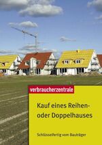 ISBN 9783940580832: Kauf eines Reihen- oder Doppelhauses - Schlüsselfertig vom Bauträger