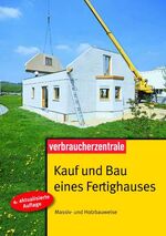 ISBN 9783940580948: Kauf und Bau eines Fertighauses : Massiv- und Holzbauweise