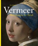 ISBN 9783940602053: Vermeer – Meisterwerke im Detail