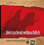 ISBN 9783940609168: Überraschend weihnachtlich - Geschichten und Gedichte aus Ostbayern