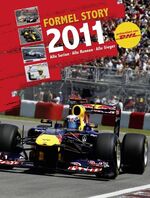 ISBN 9783940672360: Formel Story 2011 – Alle Serien - Alle Rennen - Alle Sieger